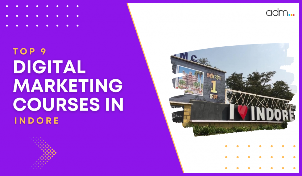 DIGITAL MARKETING COURSES IN INDORE