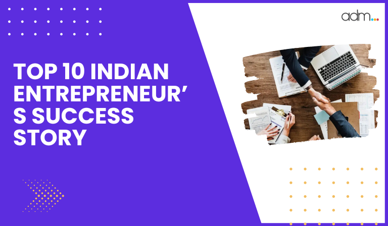 Indian Entrepreneur's Success Story