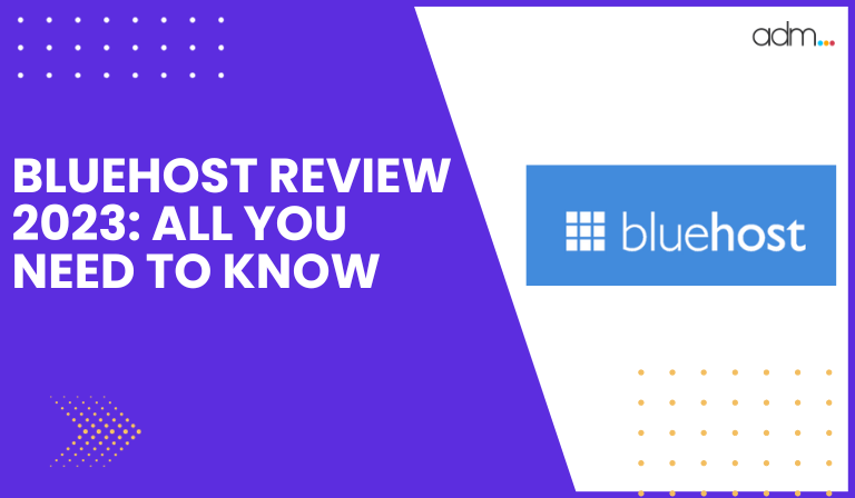 BLUEHOST REVIEW 2023
