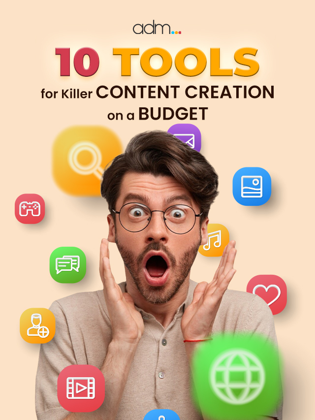 10 Tools for Killer Content Creation on a Budget