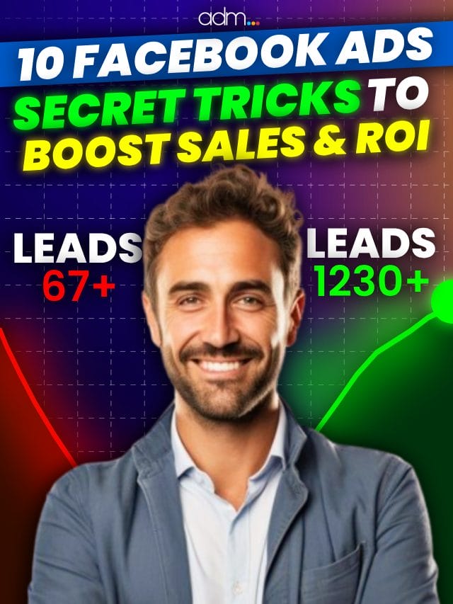 10 Facebook Ads Secret Tricks to Boost Sales & ROI