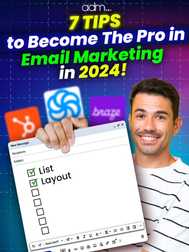 7 tips to become the pro in email marketing in 2024!