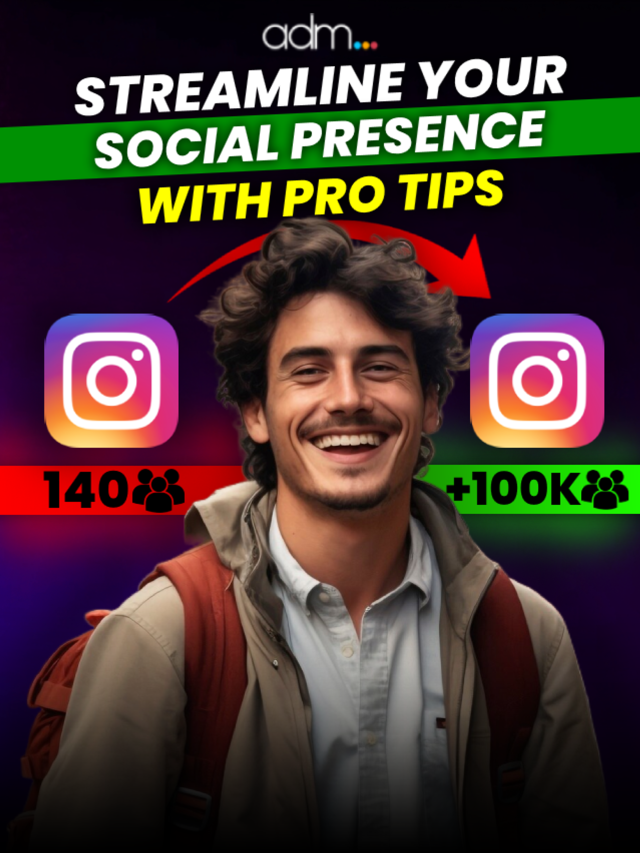 Streamline your social presence with pro tips