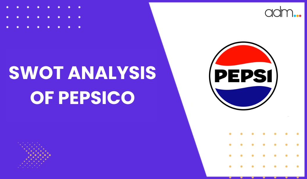 SWOT Analysis Of Pepsico Cover Img