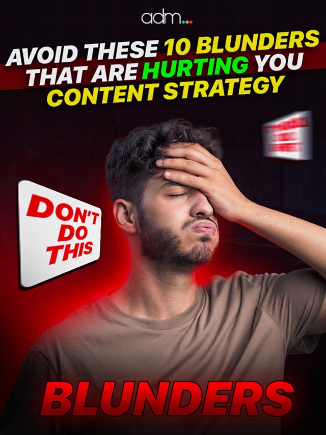 10 Common Mistakes to Avoid in Your Content Marketing Strategy