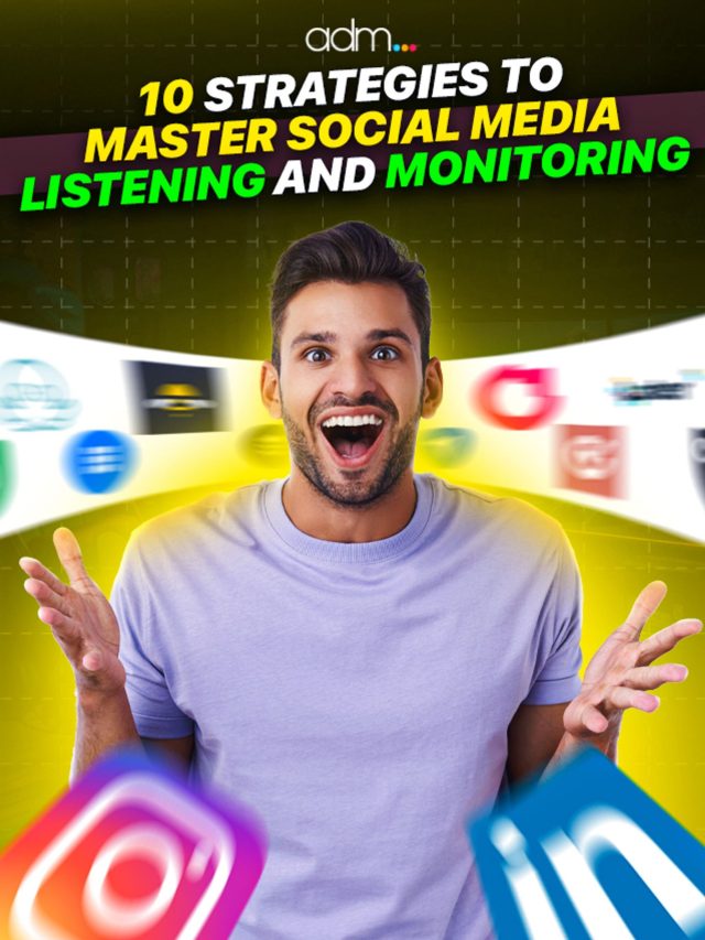 10 Strategies for Effective Social Media Listening and Monitoring