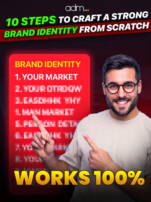 10 Tips for Building a Strong Brand Identity from Scratch