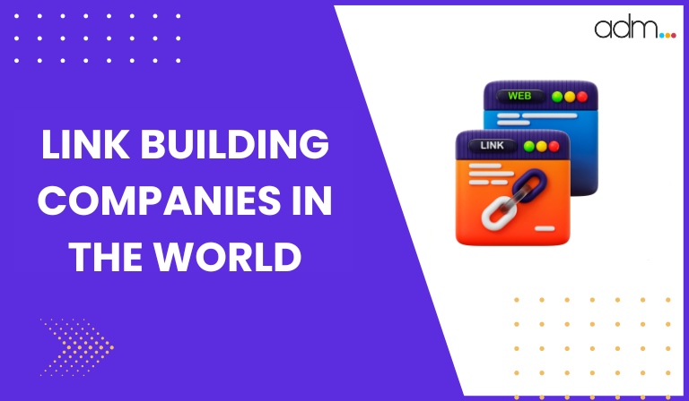 Link Building Companies in The World