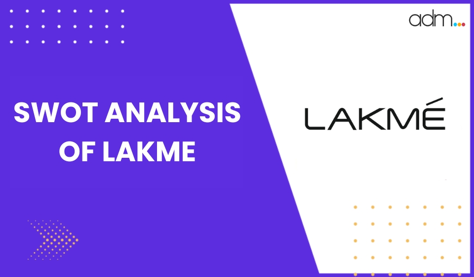 SWOT Analysis Of Lakme Cover Img