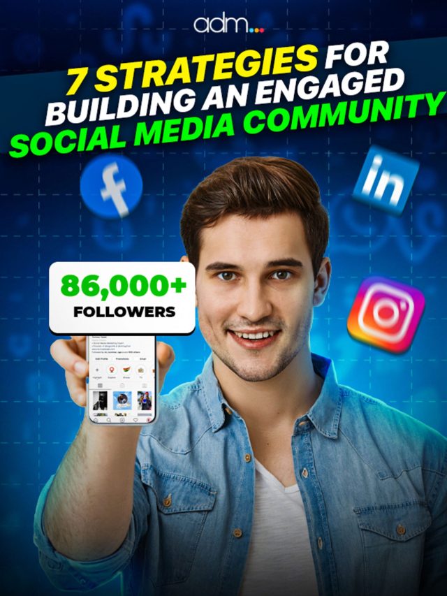 7 Strategies for Building an Engaged Social Media Community