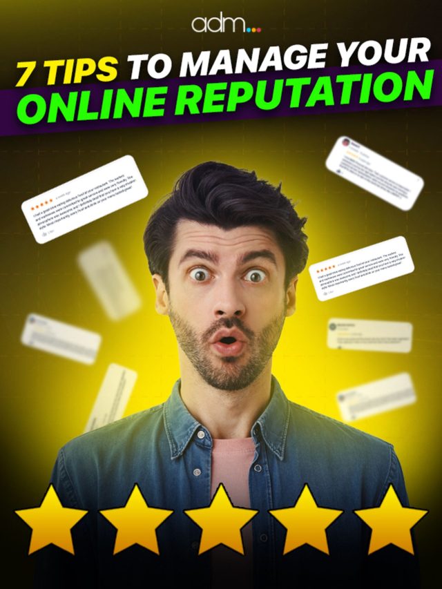 7 Tips to Manage Your Online Reputation