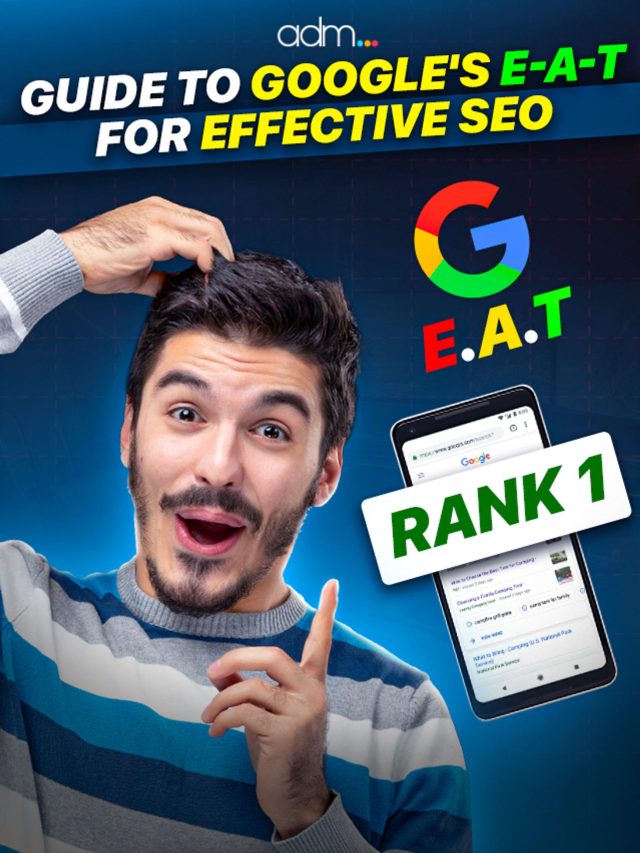 Understanding and Leveraging Google's E-A-T Guidelines for SEO