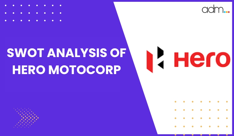 SWOT Analysis of Hero MotoCorp