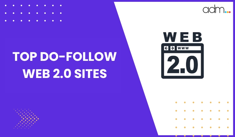 Top Do-Follow Web 2.0 Sites