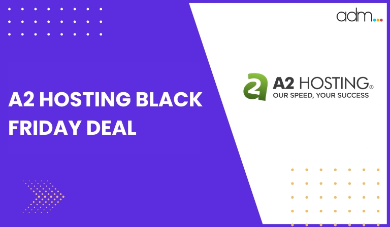 A2 Hosting Black Friday Deal