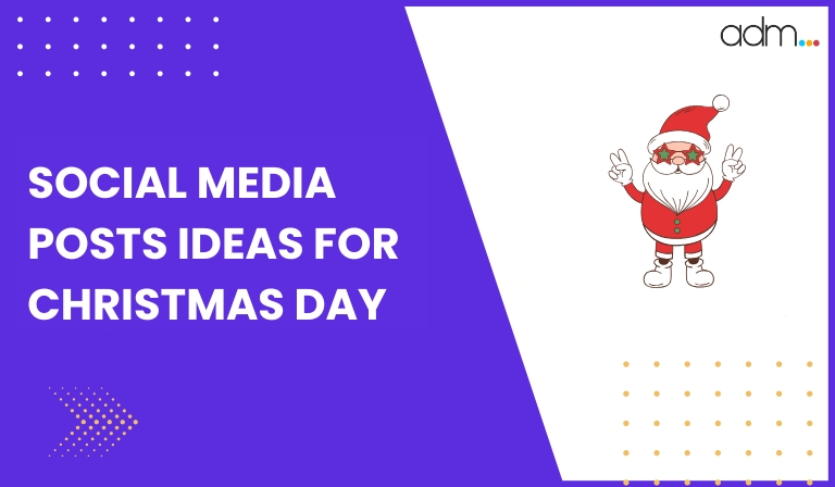 Social Media Posts Ideas for Christmas Day - Cover Image