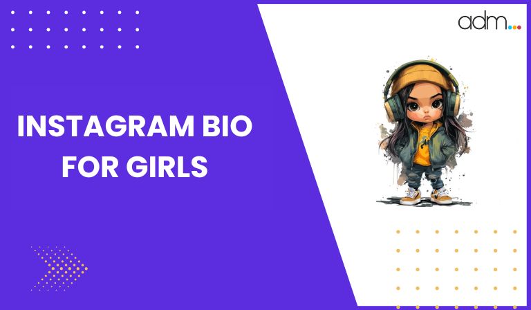 Instagram Bio For Girls