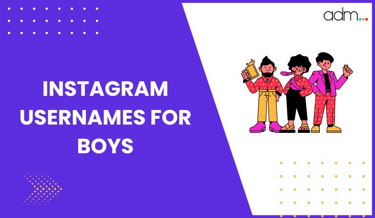 Instagram Usernames For Boys