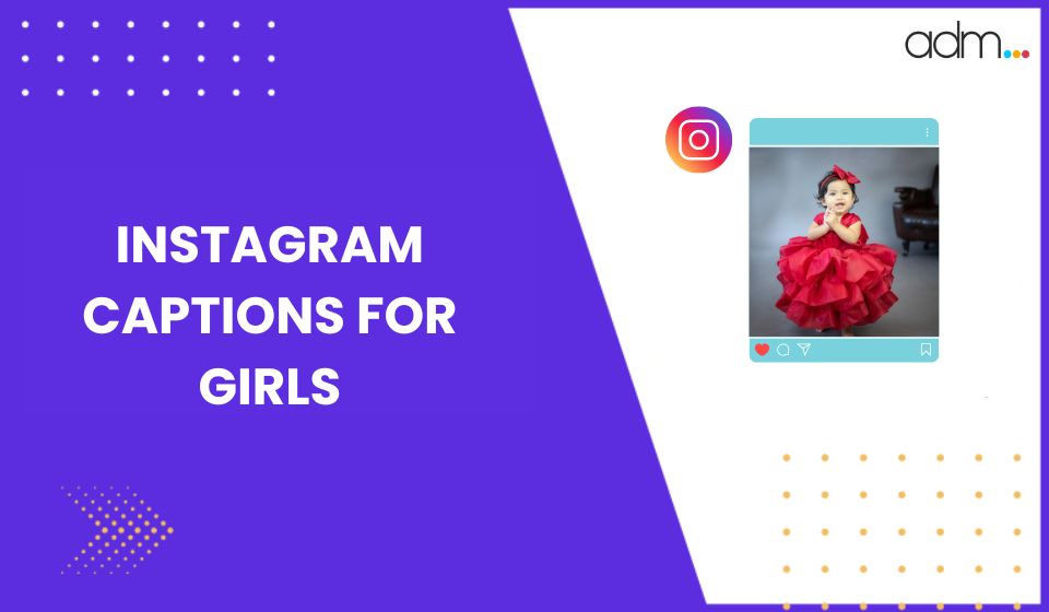 Instagram Captions for Girls