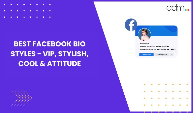 Best Facebook Bio Styles