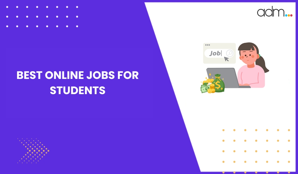 Best Online Jobs for Students