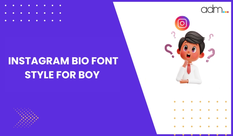 Instagram Bio Font Style for Boy