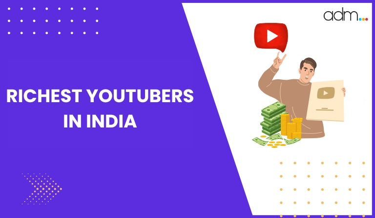 Richest YouTubers in India