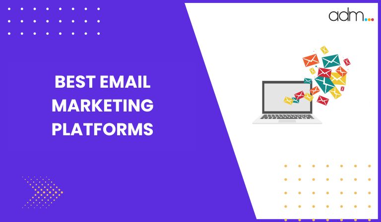 Best Email Marketing Platforms