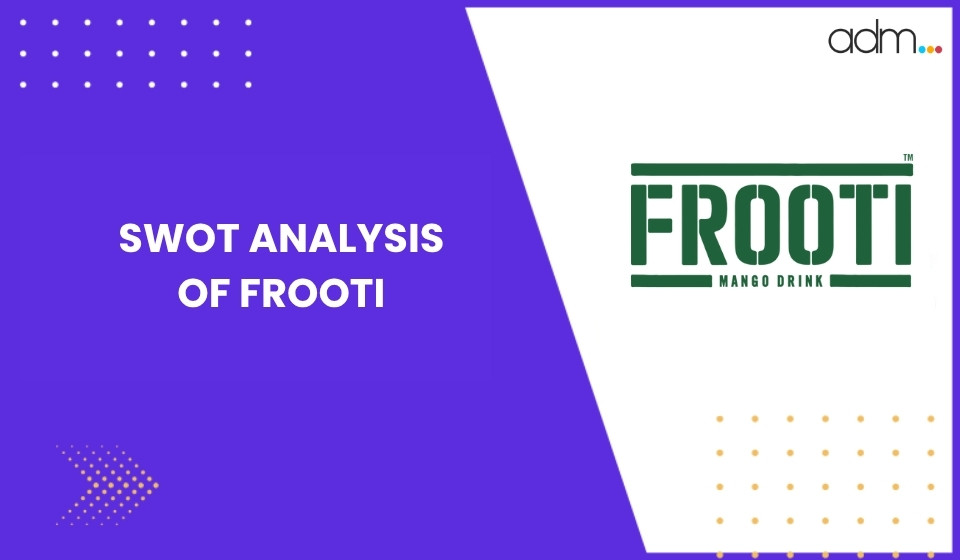 SWOT Analysis of Frooti