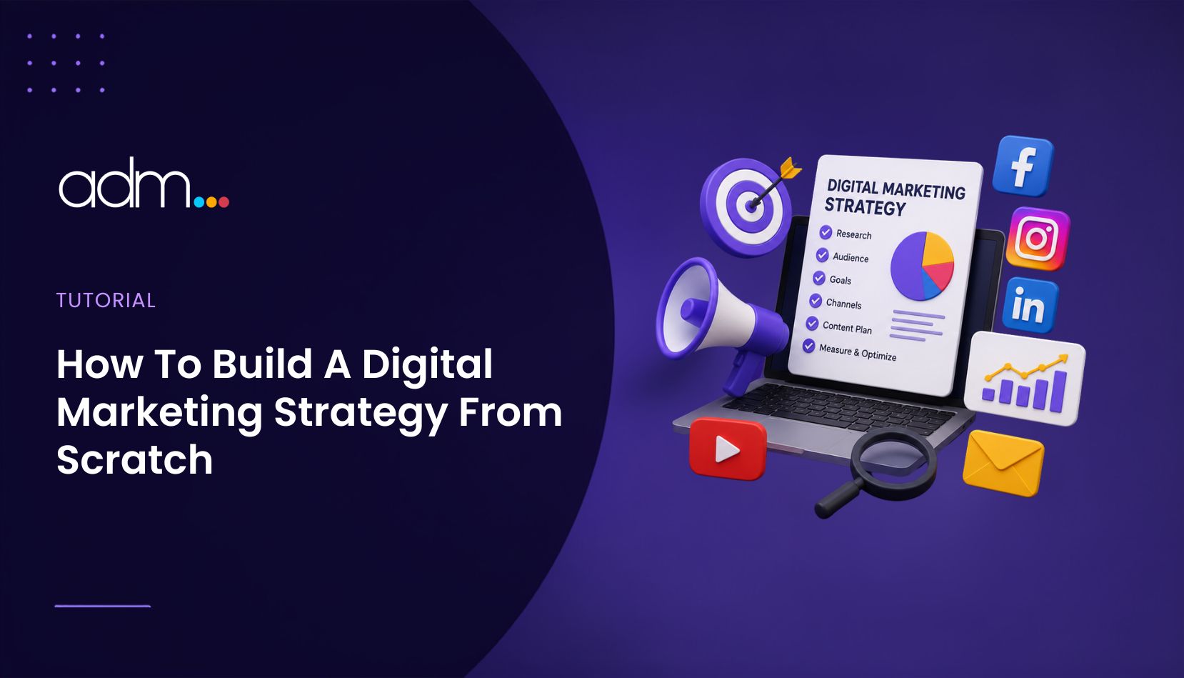 How to Build a Digital Marketing Strategy from Scratch