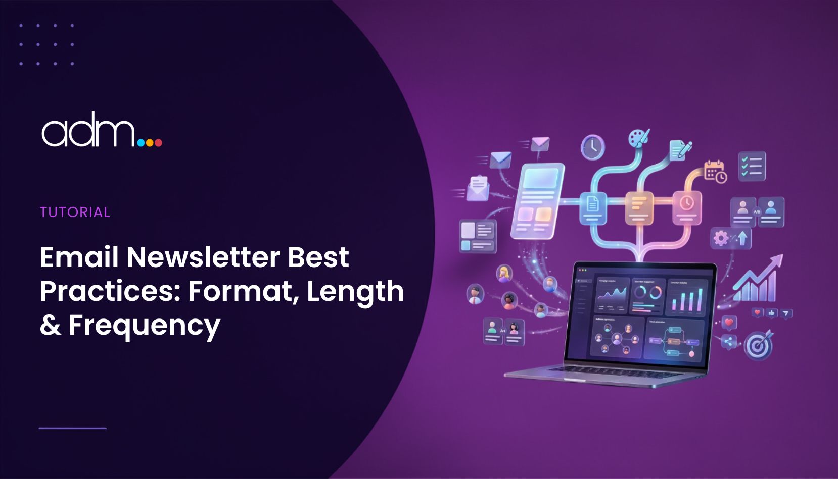 Email Newsletter Best Practices Format, Length & Frequency