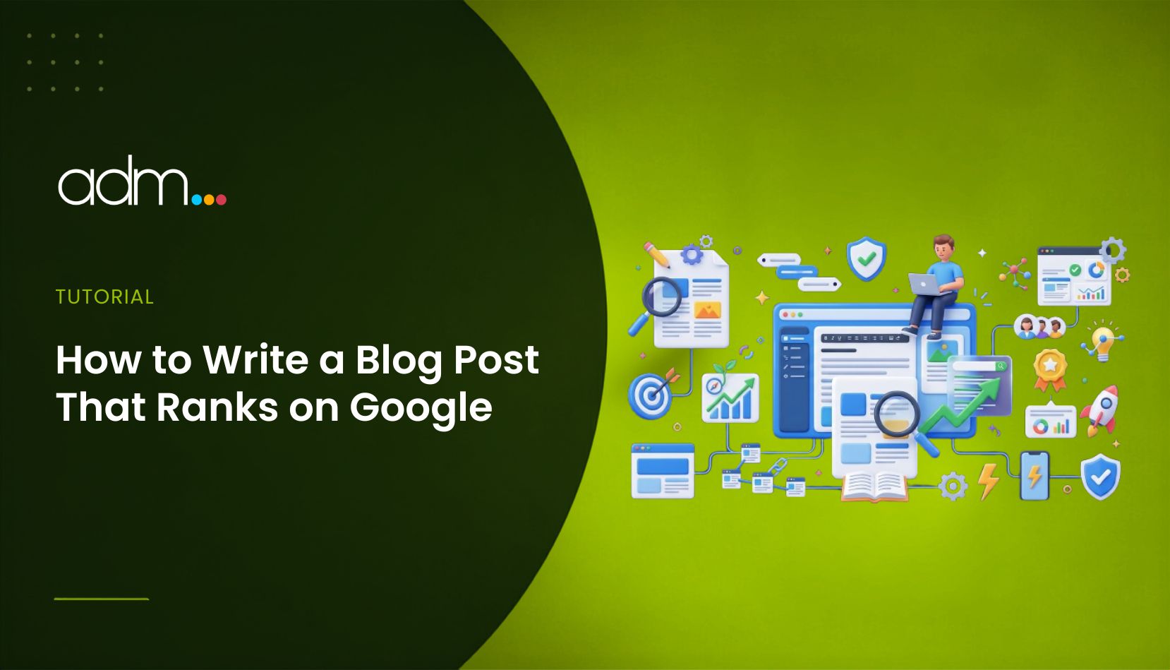 How to Write a Blog Post That Ranks on Google