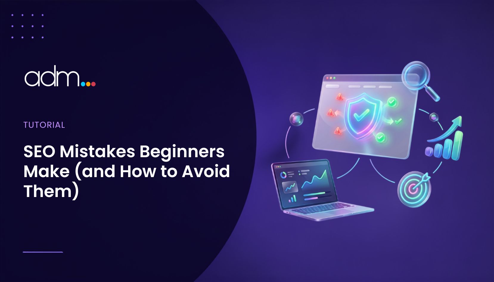 SEO Mistakes Beginners Make (and How to Avoid Them)