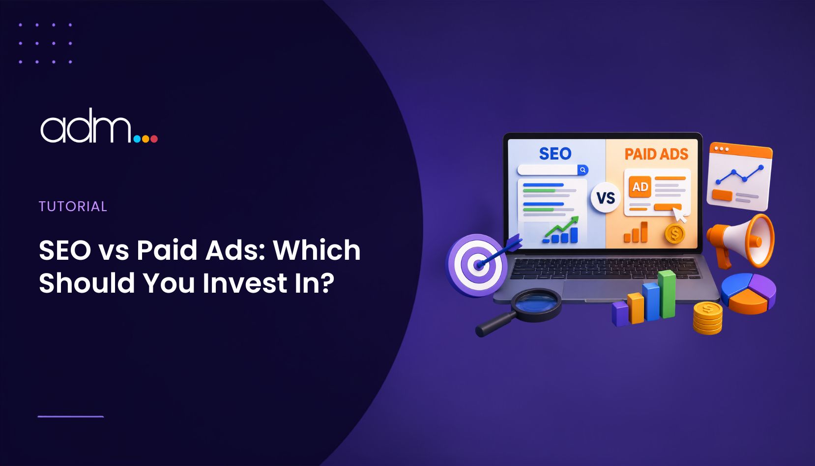 SEO vs Paid Ads Which Should You Invest In