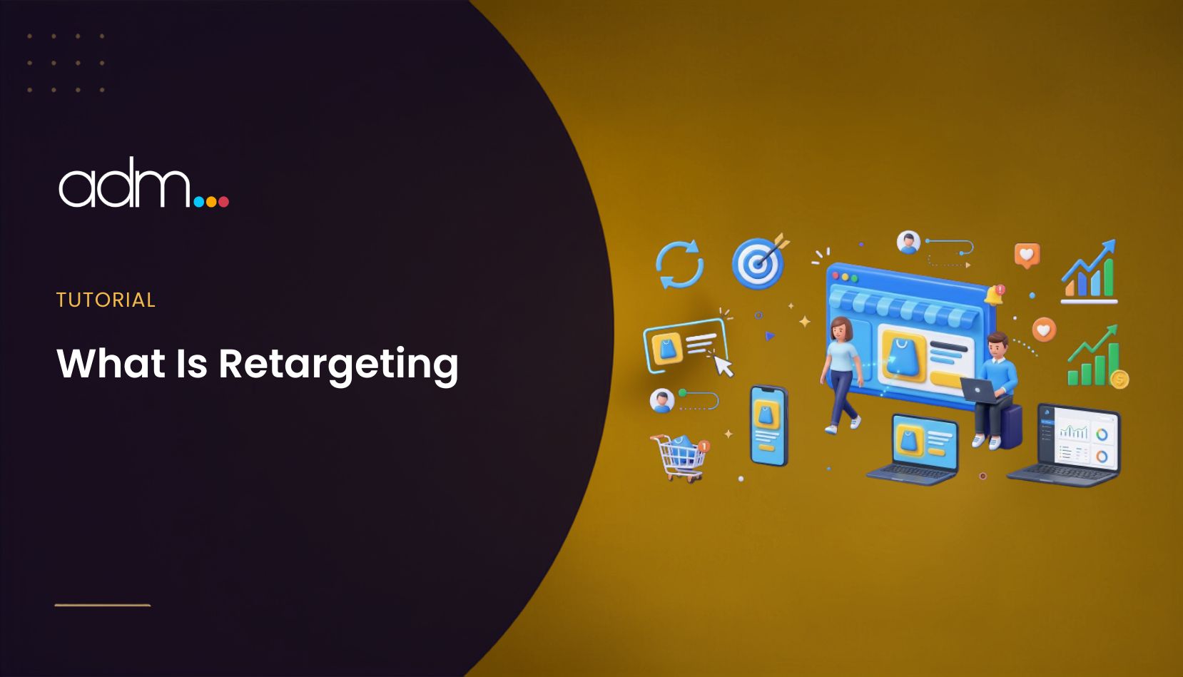 What Is Retargeting