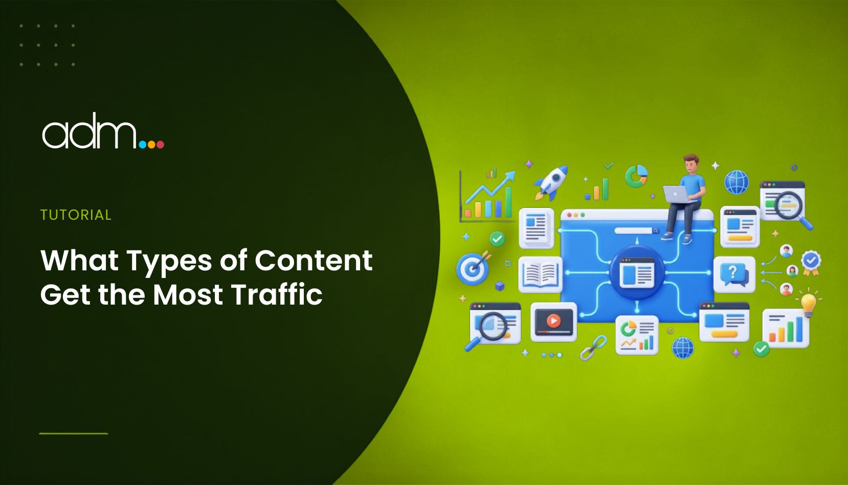 What Types of Content Get the Most Traffic