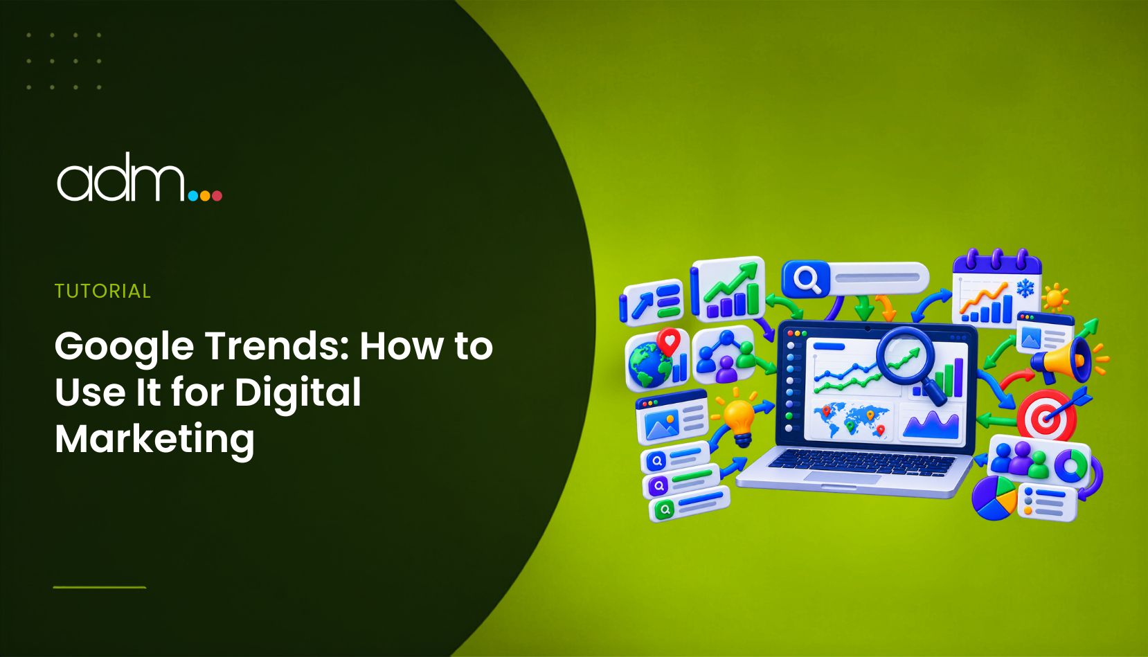 Google Trends How to Use It for Digital Marketing