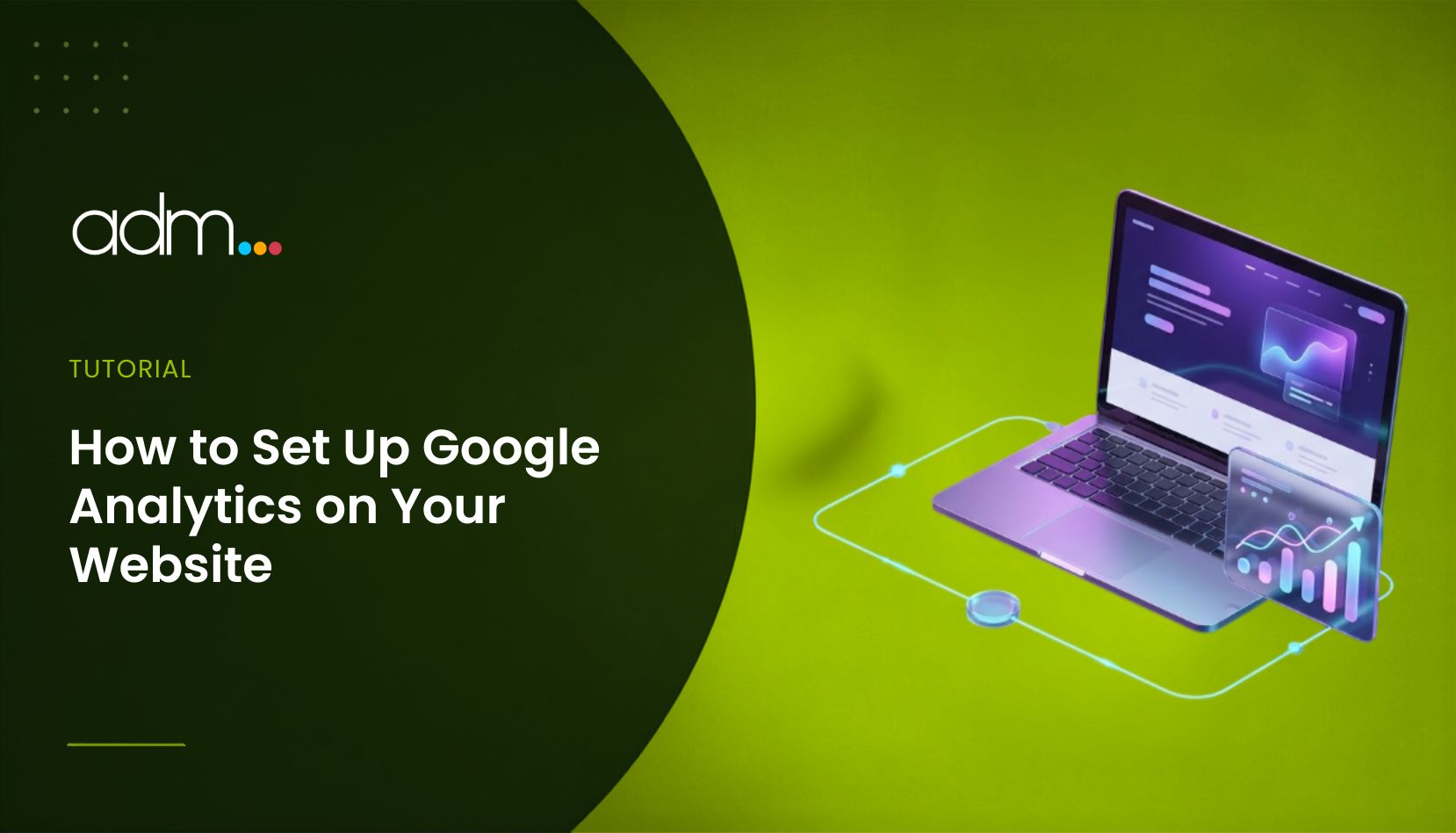 How to Set Up Google Analytics on Your Website