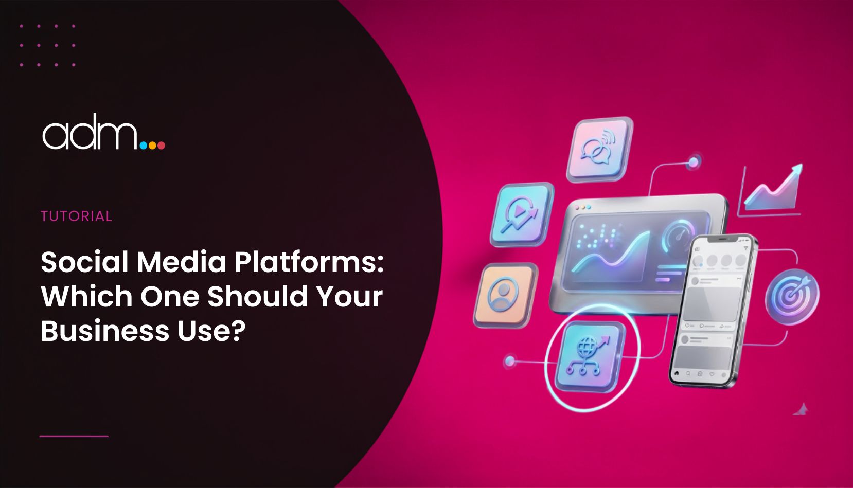 Social Media Platforms Which One Should Your Business Use