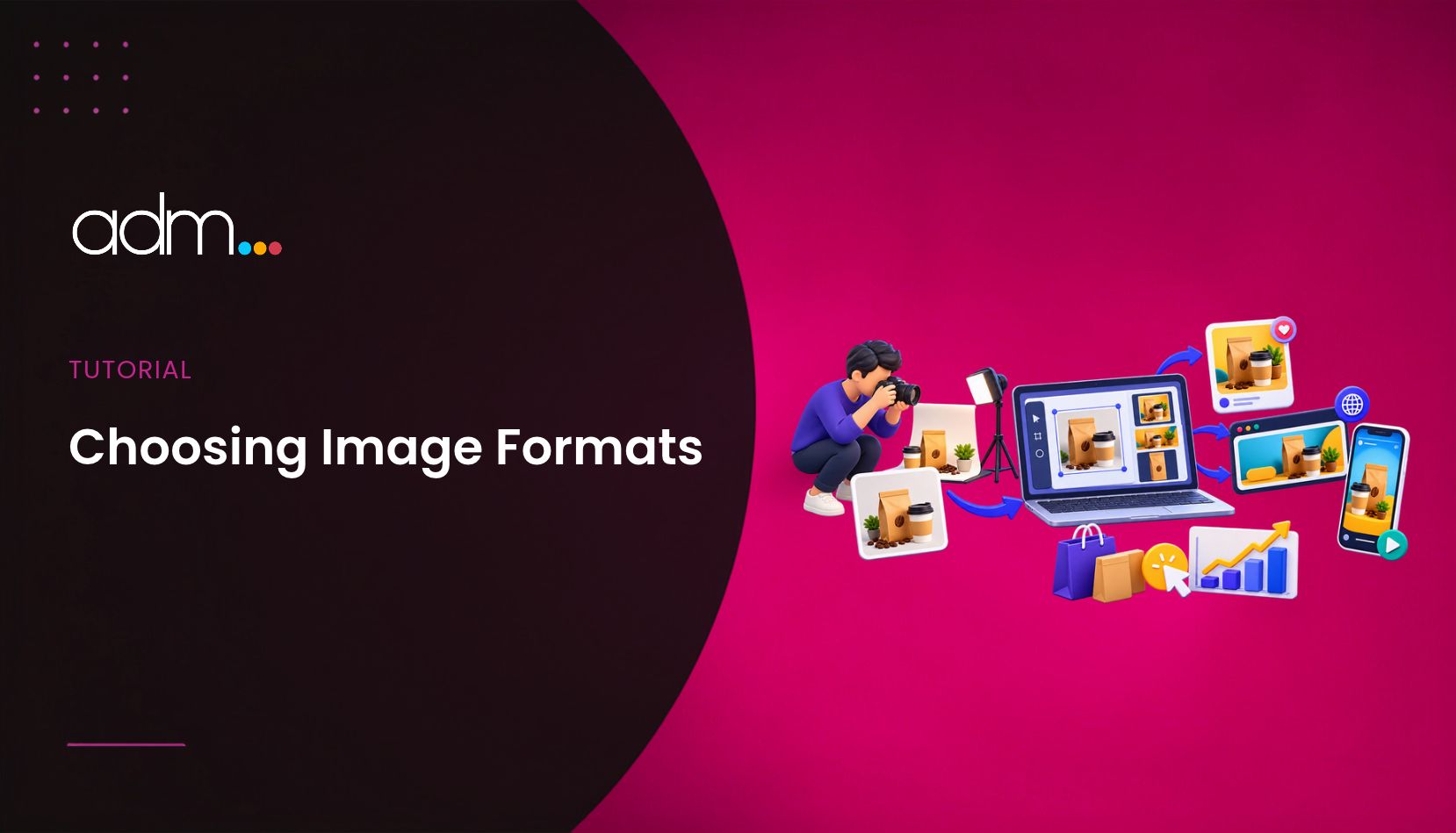Choosing Image Formats